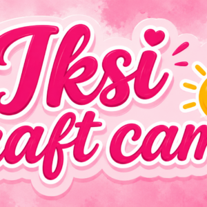 Iksi Craft Camp - Summer 2026